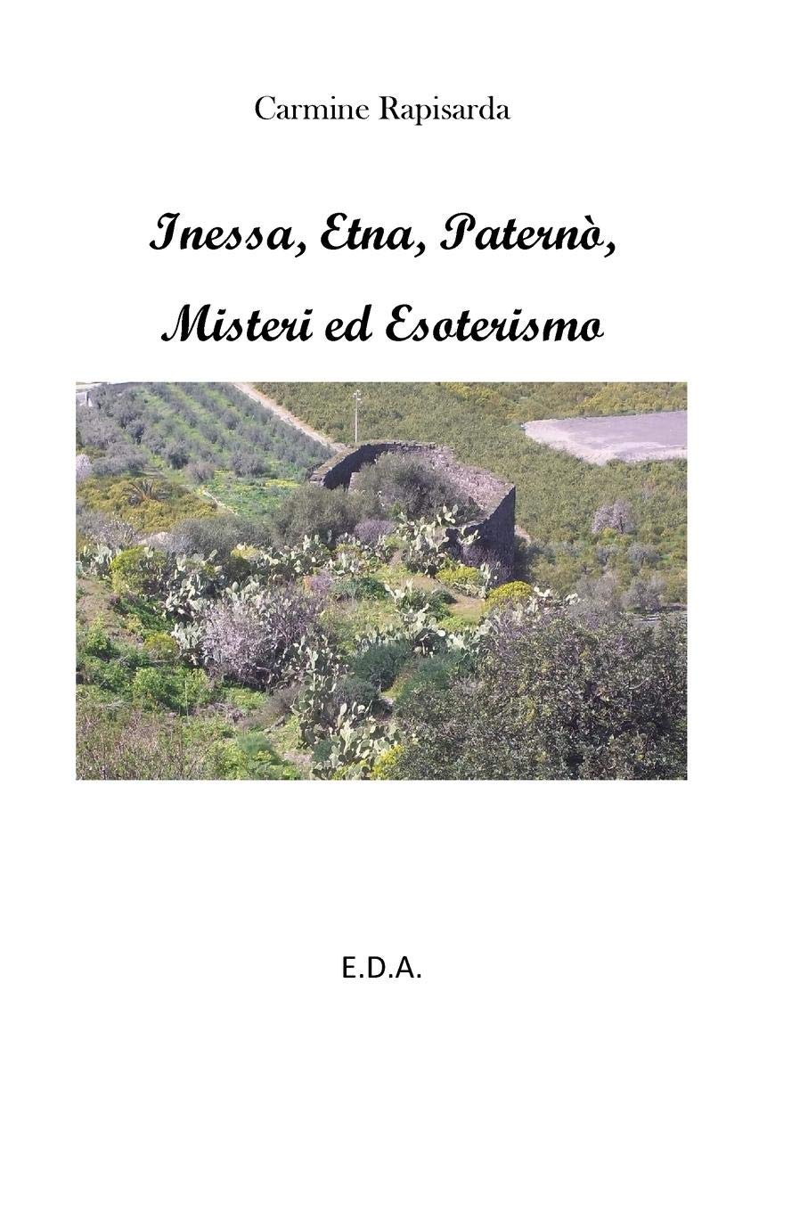 Blurb Inessa, Etna, Paternò, Misteri e Esoterismo