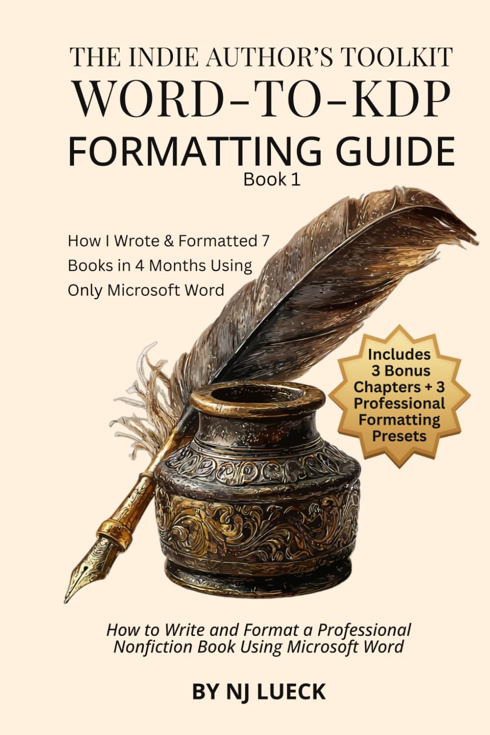 The Indie Author’s Word-to-KDP Formatting Guide: A Step-by-Step Guide to Formatting Print Books for Self-Publishing (The Indie Author's Toolkit)