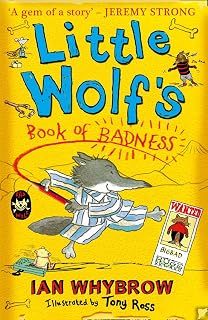 Little Wolf’s Book of Badness: A Hilarious Animal Adventure for Kids and Early Readers