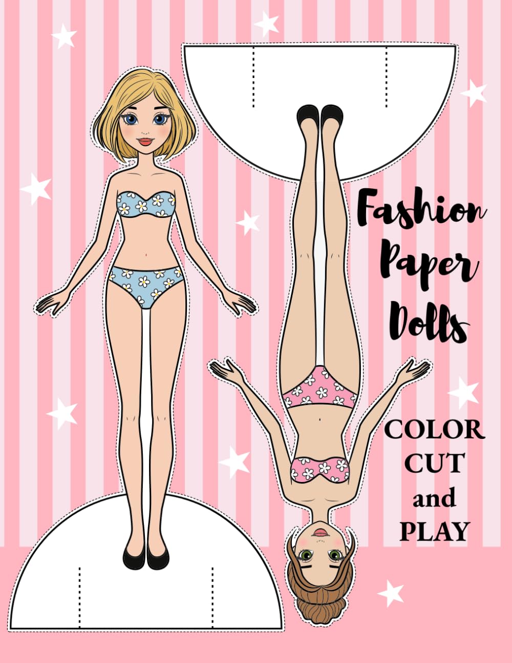 Fashion Paper Dolls | Color Cut and Play: Trendy Looks & Endless Creativity | Coloring Book for Fashion Lovers, for Girls 5+, Teens, for Little Future ... Skills Craft Book | Two Cute Paper Dolls