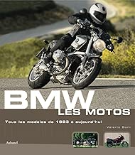 Download BMW Les motos : Tous les modèles de 1923 à aujourd'hui PDF