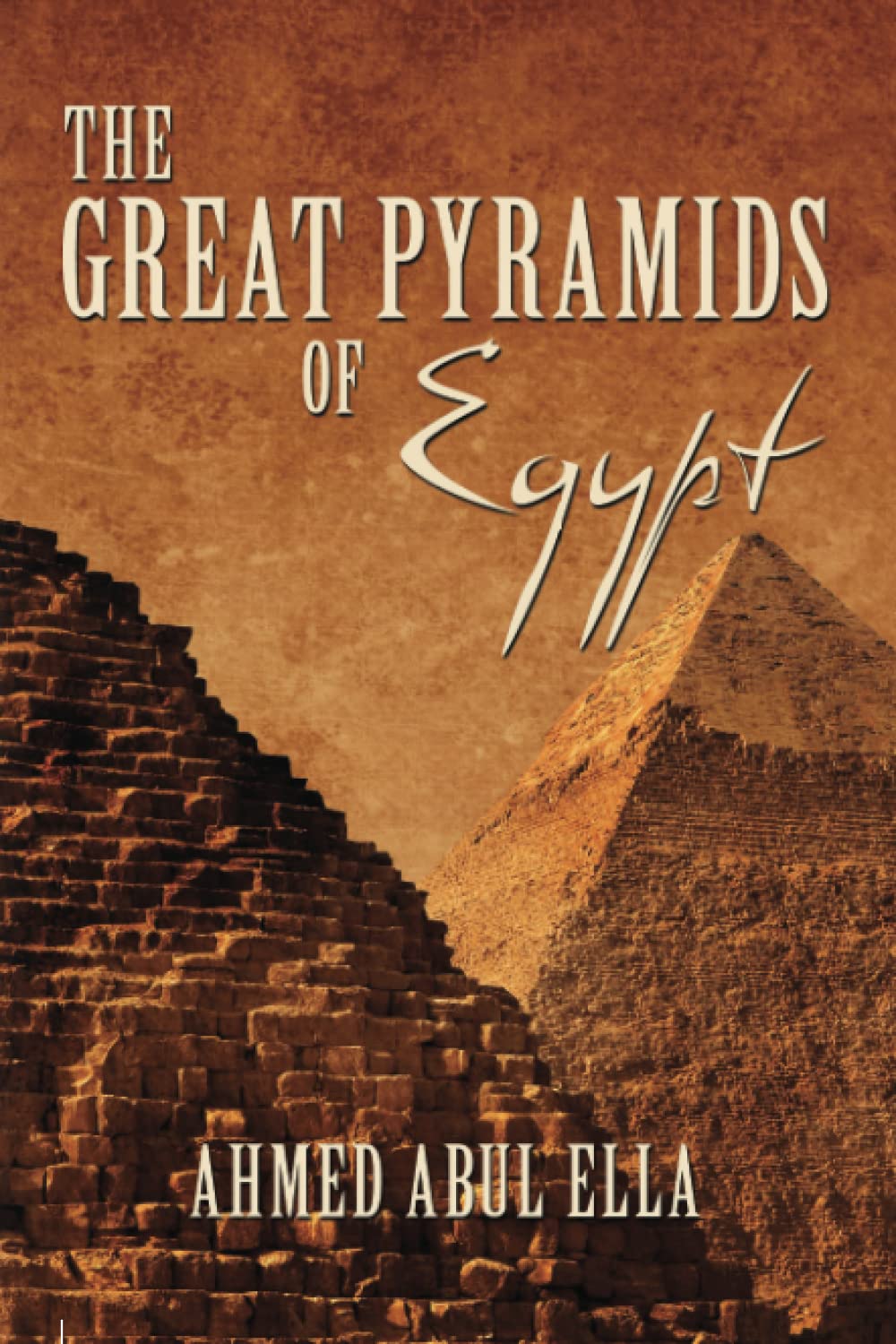 The Great Pyramids of Egypt