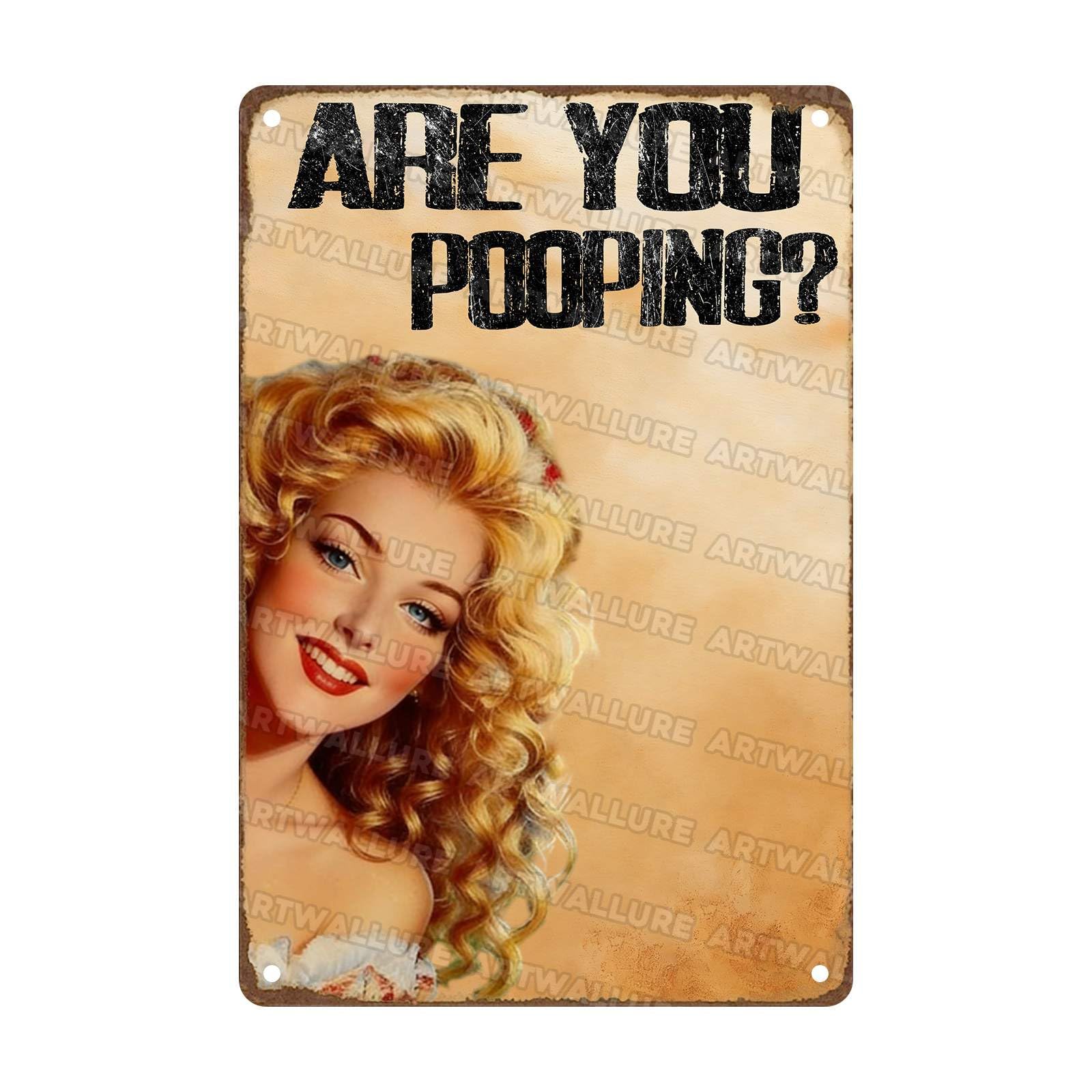 Are You Pooping Metal Sign Funny Women Wall Decor for Home Bathroom Poster Restroom Toilet Washroom 8x12Inch