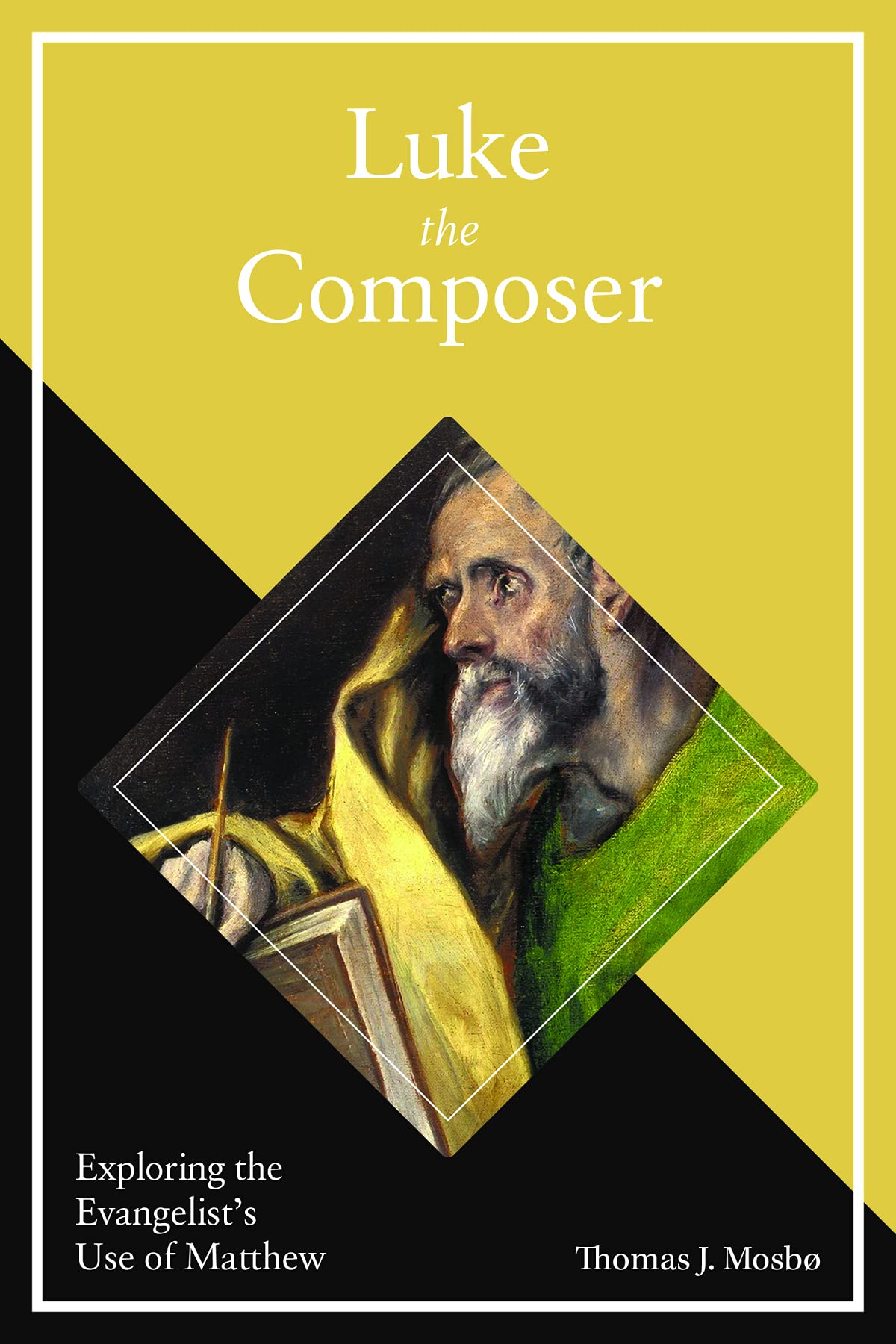 Buy Luke the Composer: Exploring the Evangelist's Use of Matthew — BookShops.in