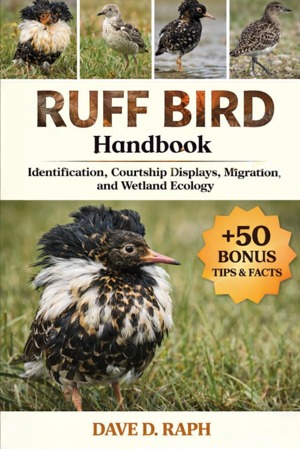 Ruff Bird Handbook: Identification, Courtship Displays, Migration, and Wetland Ecology