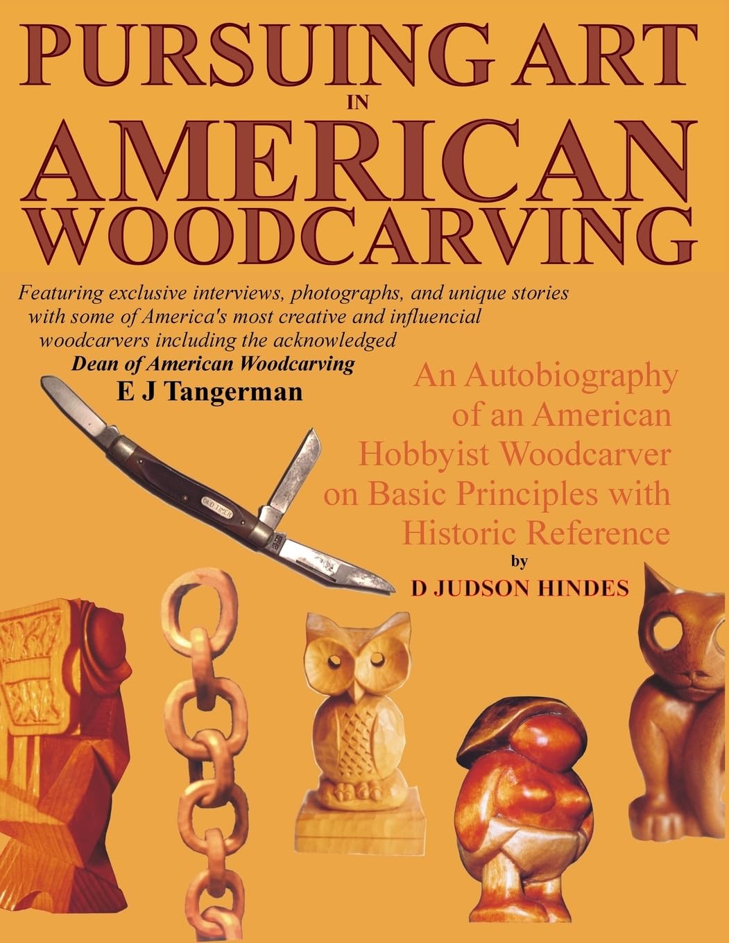 Pursuing Art in American Woodcarving pour perfectionner votre technique de sculpture