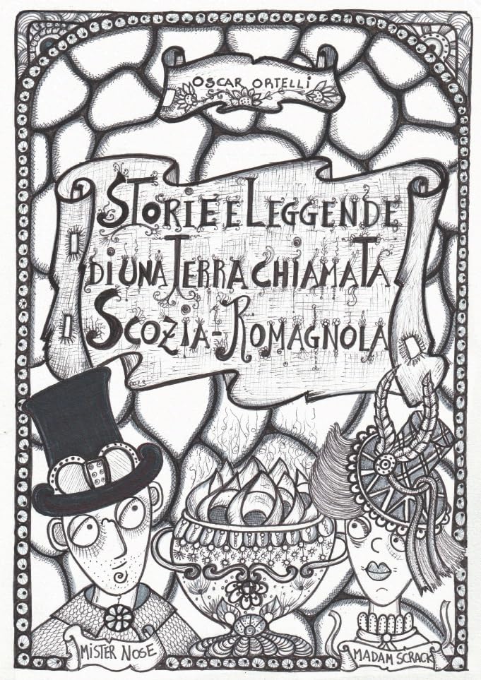 Storie e leggende di una terra chiamata Scozia Romagno