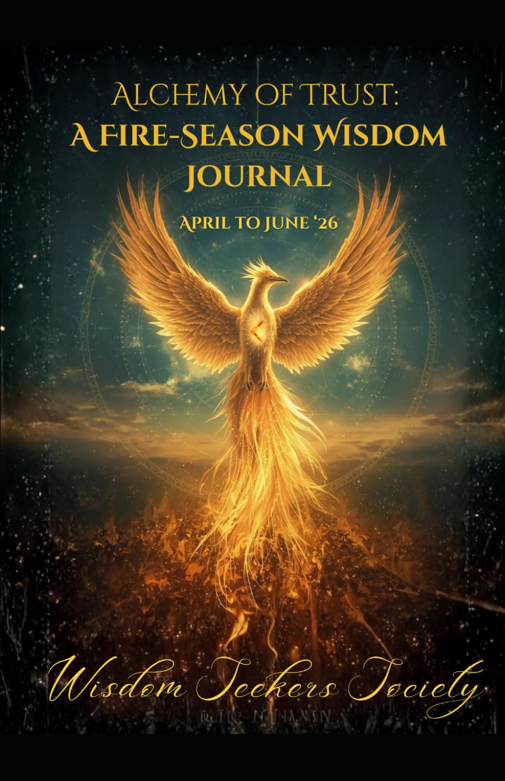 Alchemy of Trust: A Guided Lunar and Astrology Journal: Daily Insight for April–June 2026