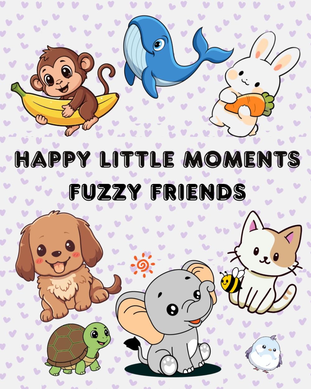 Happy Little Moments: Fuzzy Friends