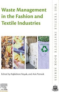 Waste Management in the Fashion and Textile Industries (The Textile Institute Book)