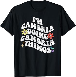 Retro Groovy Im CAMBRIA Doing CAMBRIA Things Funny Mother's T-Shirt