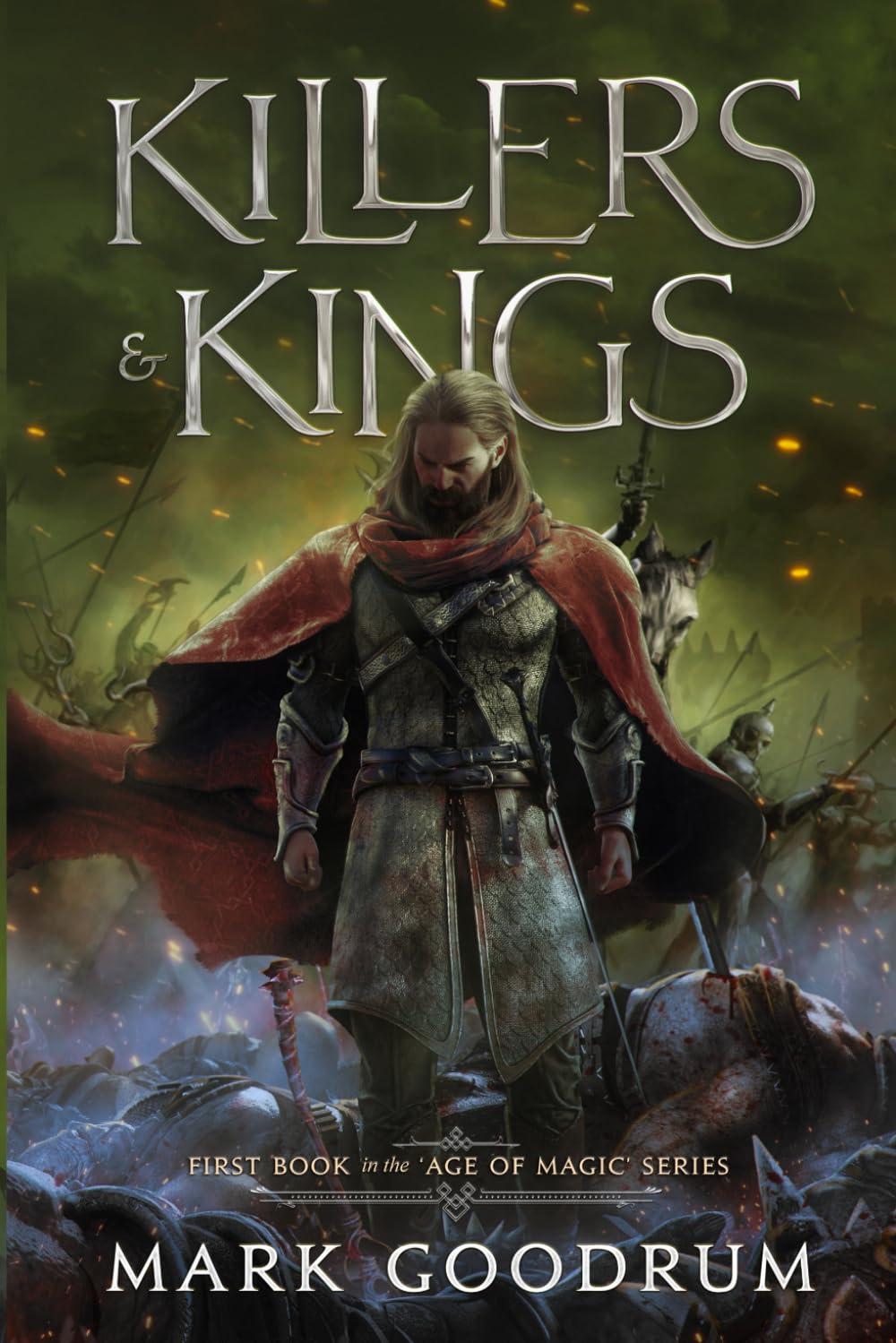 Killers & Kings: Sword and Sorcery, Fantasy adventure, where a sellsword becomes a hero. (Age of Magic Series)