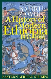 A History of Modern Ethiopia, 1855–1991: Second Edition (Eastern African Studies)