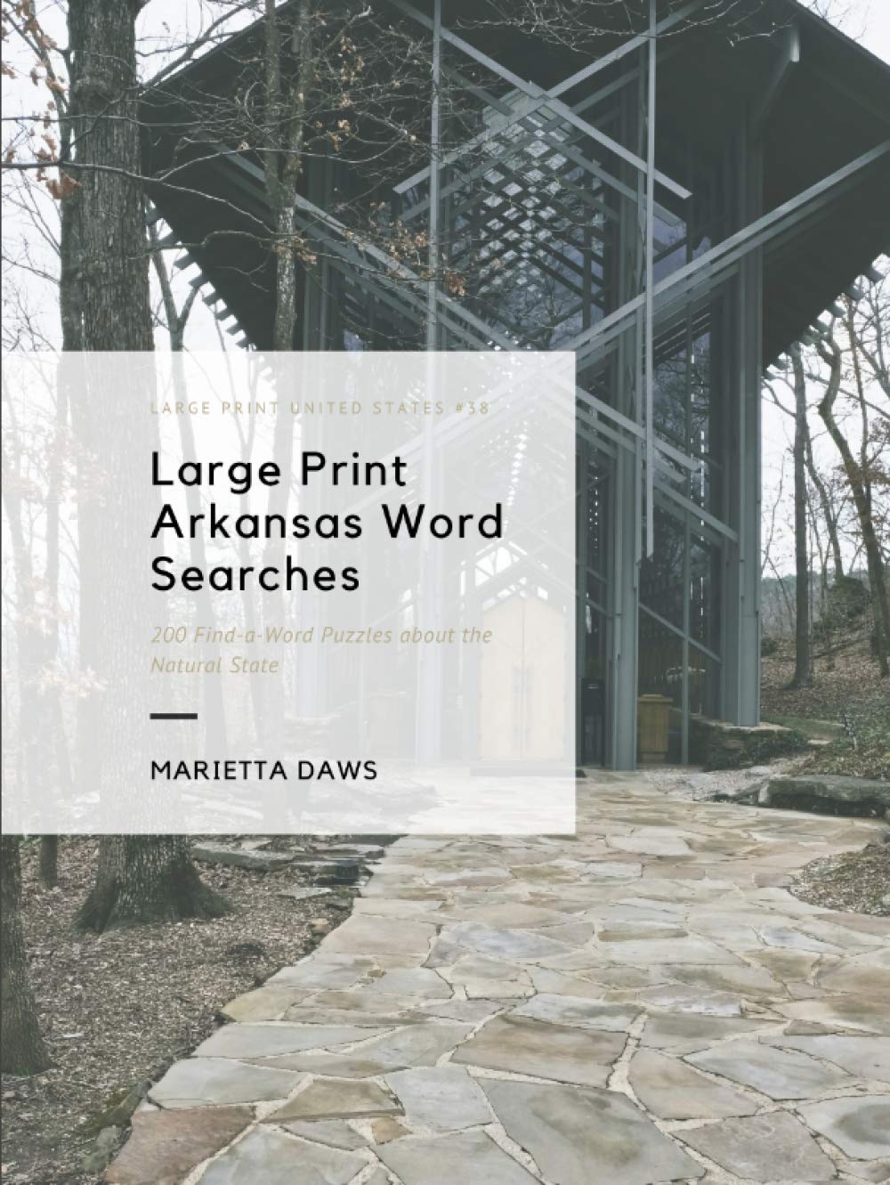 Large Print Arkansas Word Searches: 200 Find-a-Word Puzzles about the Natural State (Large Print United States)