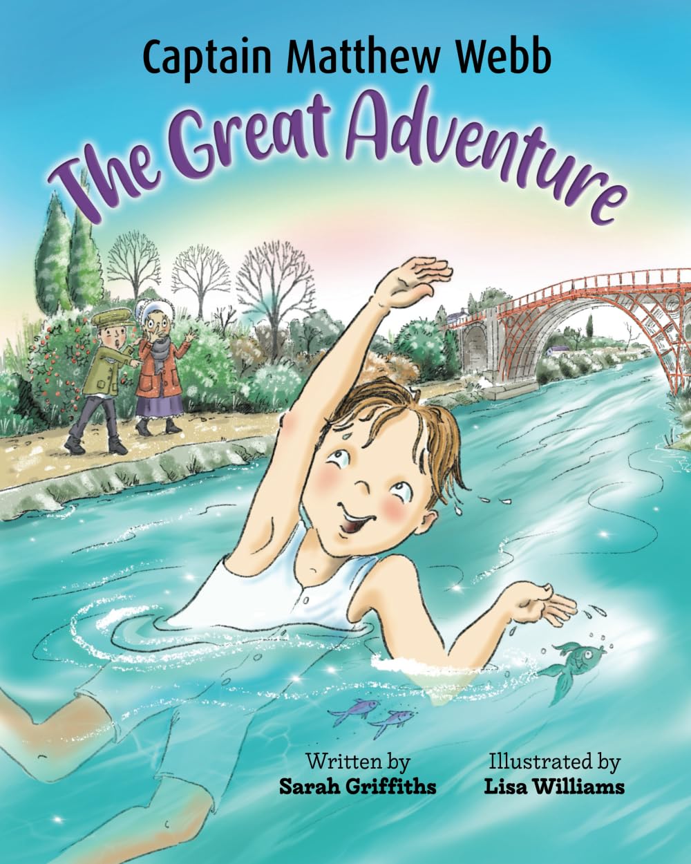 Captain Matthew Webb The Great Adventure
