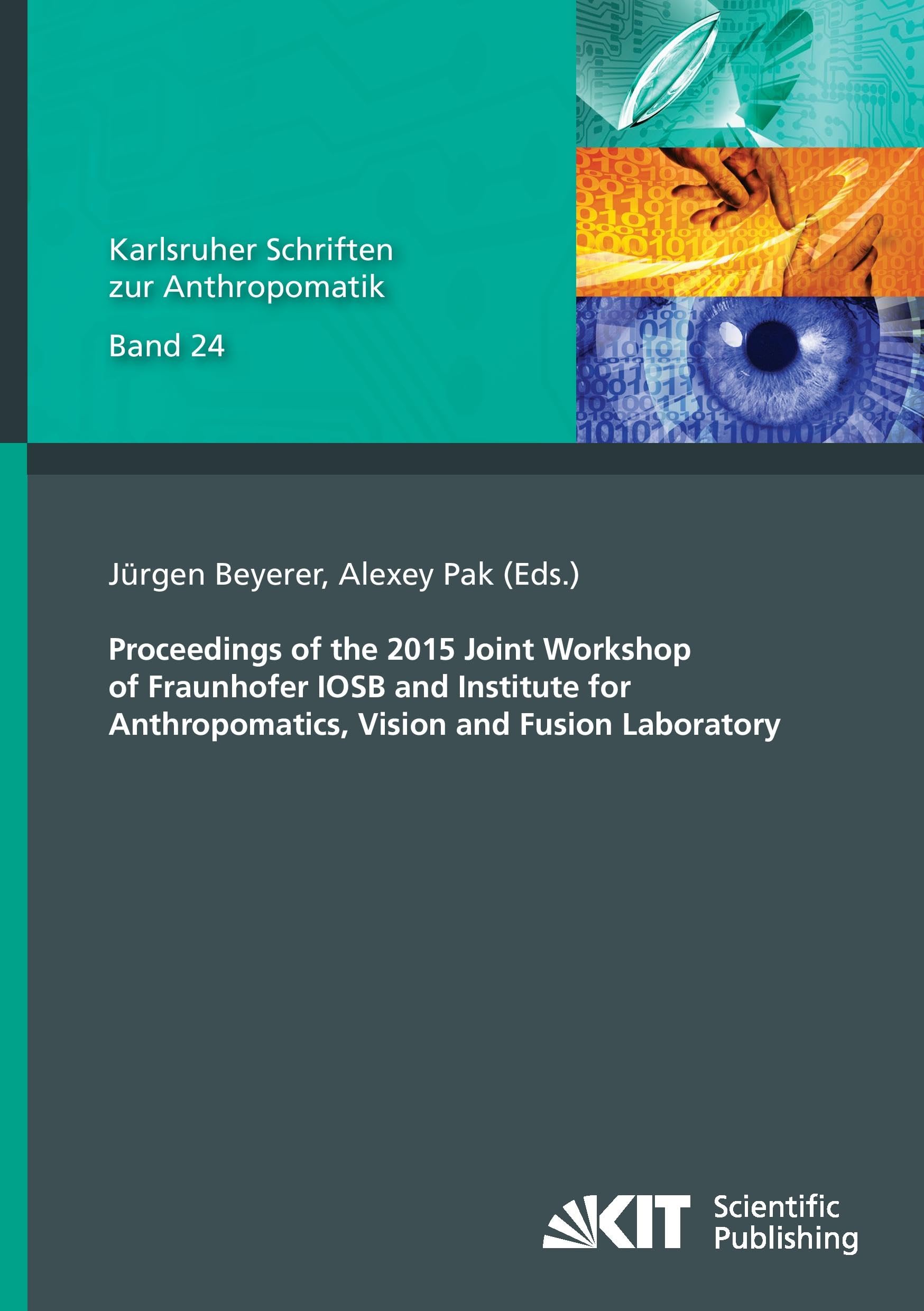 Buy Proceedings of the 2015 Joint Workshop of Fraunhofer IOSB and Institute for Anthropomatics, Vision and Fusion Laboratory — BookShops.in