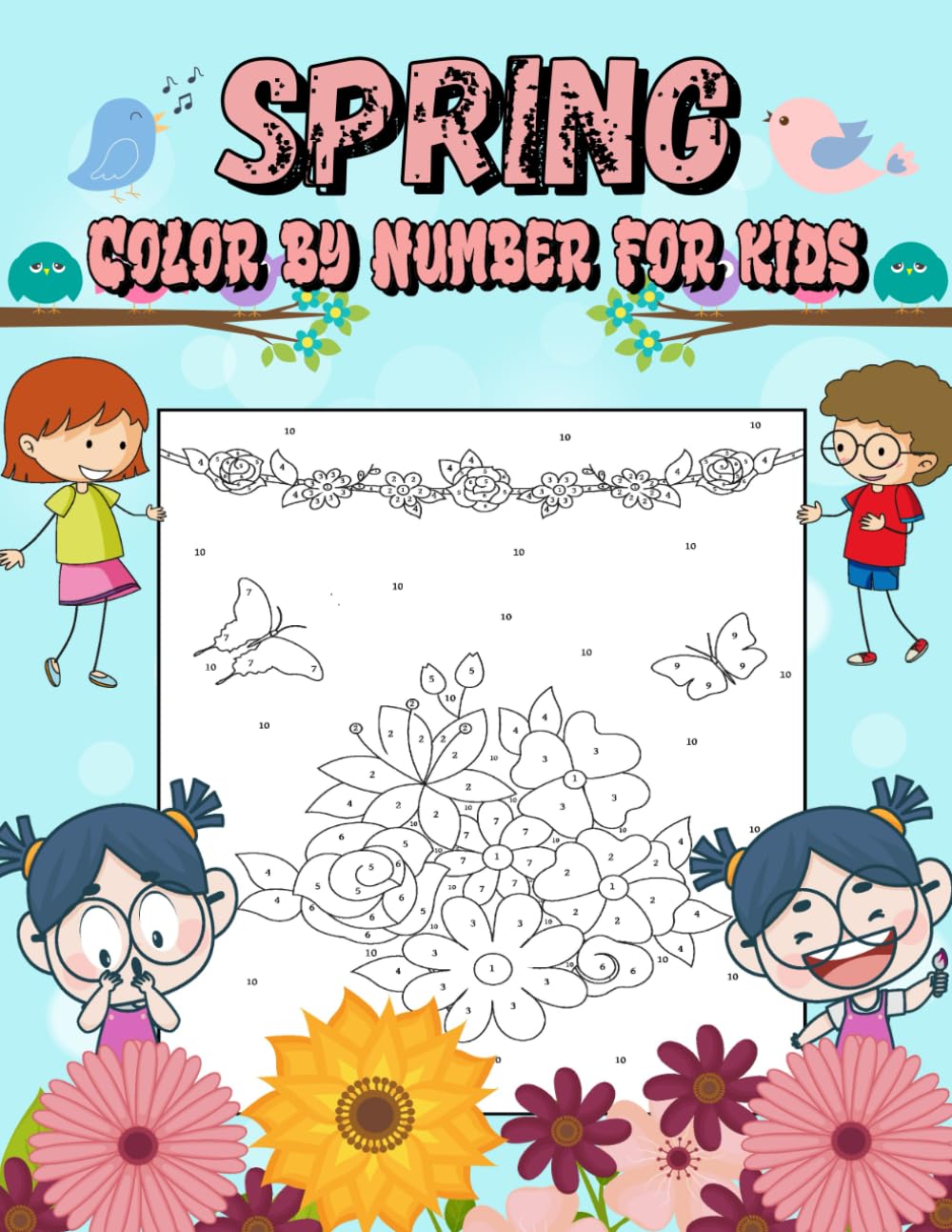 Spring Color by Number for kids: Spring Covering Book B Number Book for Your Kids Ages 4-8. (Fun and Activity Books for Kids)