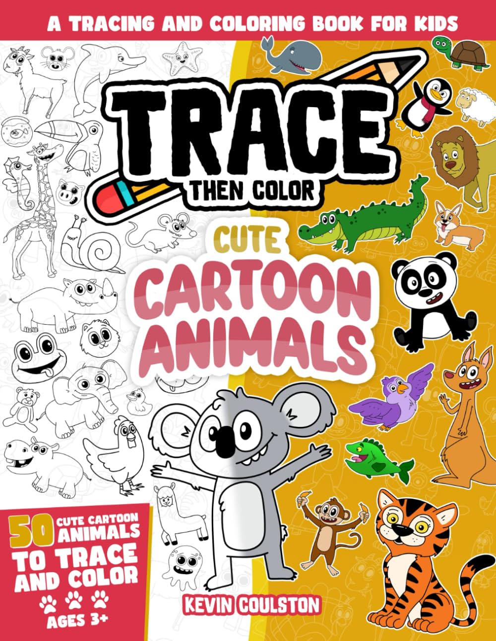Trace Then Color: Cute Cartoon Animals: A Tracing and Coloring Book for Kids (Art Books for Kids from FirstArtBooks)