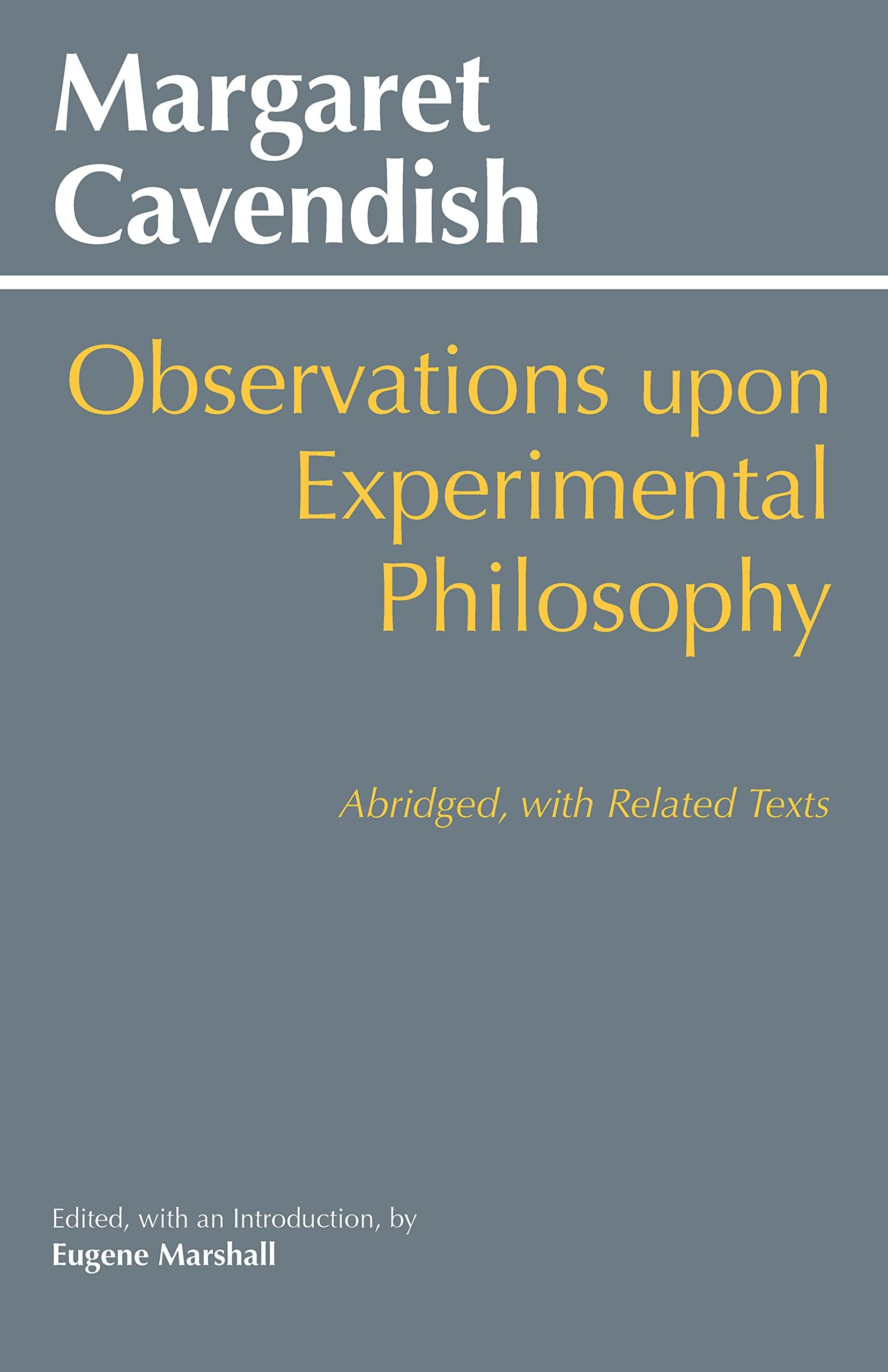 Observations upon Experimental Philosophy, Abridged: with Related Texts