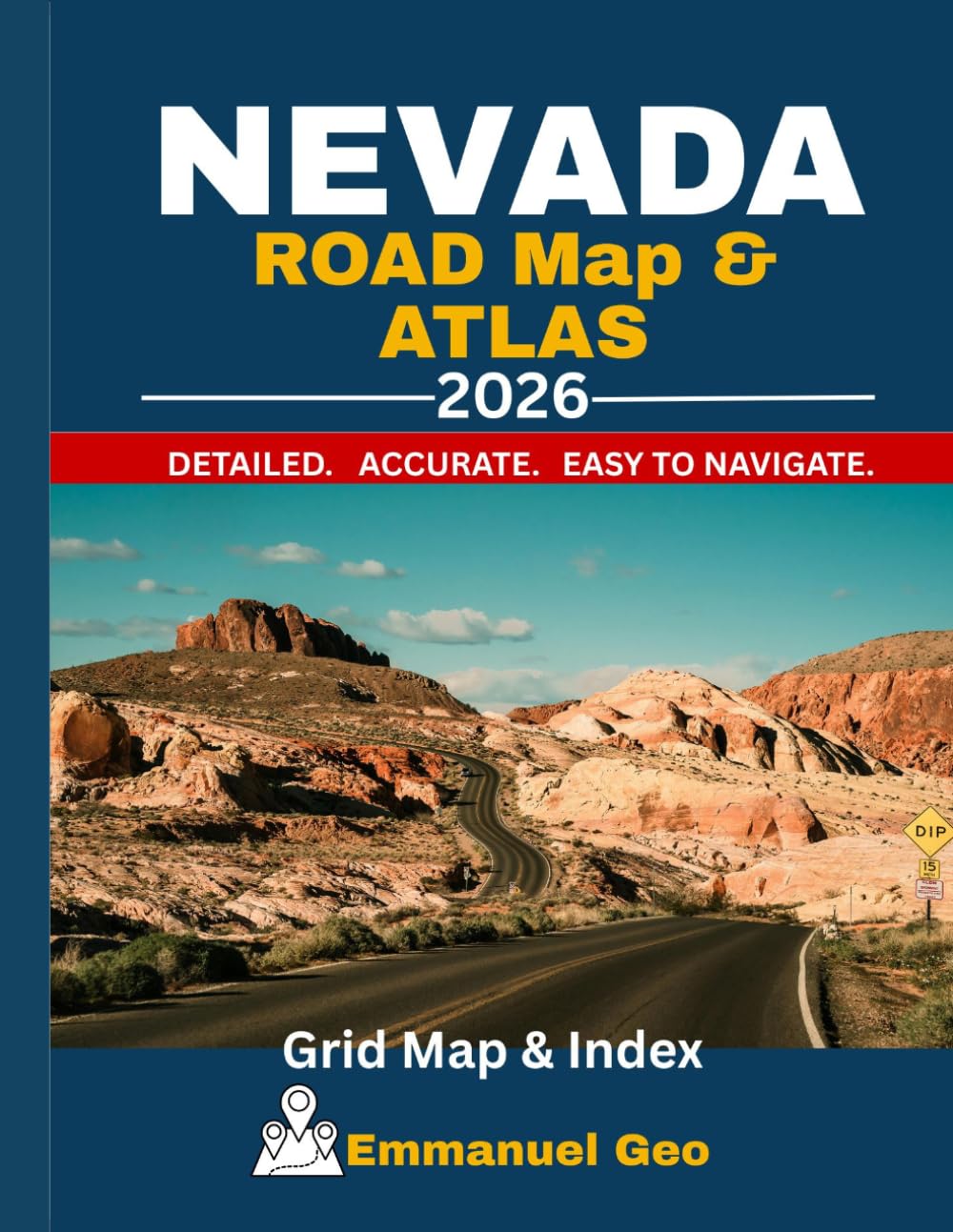 Nevada Road Map Atlas: Detailed Highway Maps, Scenic Routes, Beaches, Peaks, Parks & Recreational Areas with Grid Reference & Index