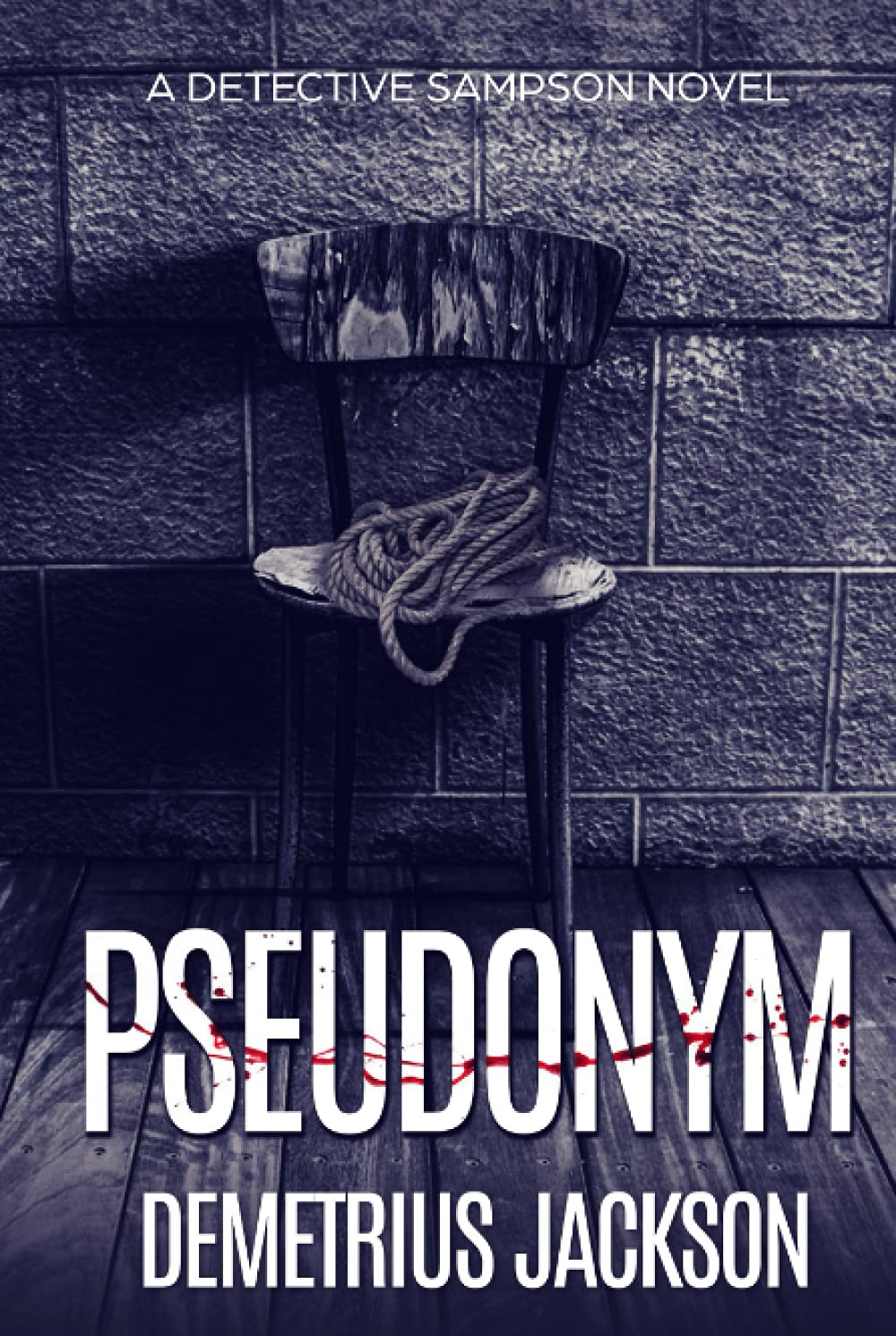 Pseudonym: A Sampson Psychological Thriller