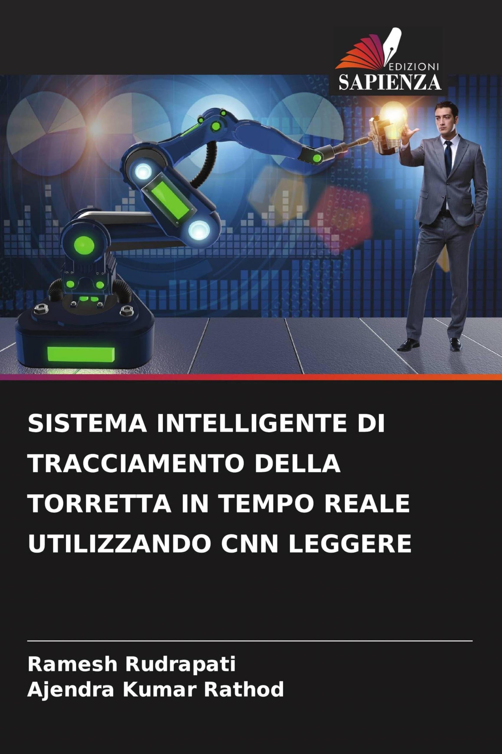 Sistema Intelligente Di Tracciamento Della Torretta in Tempo Reale Utilizzando CNN Leggere