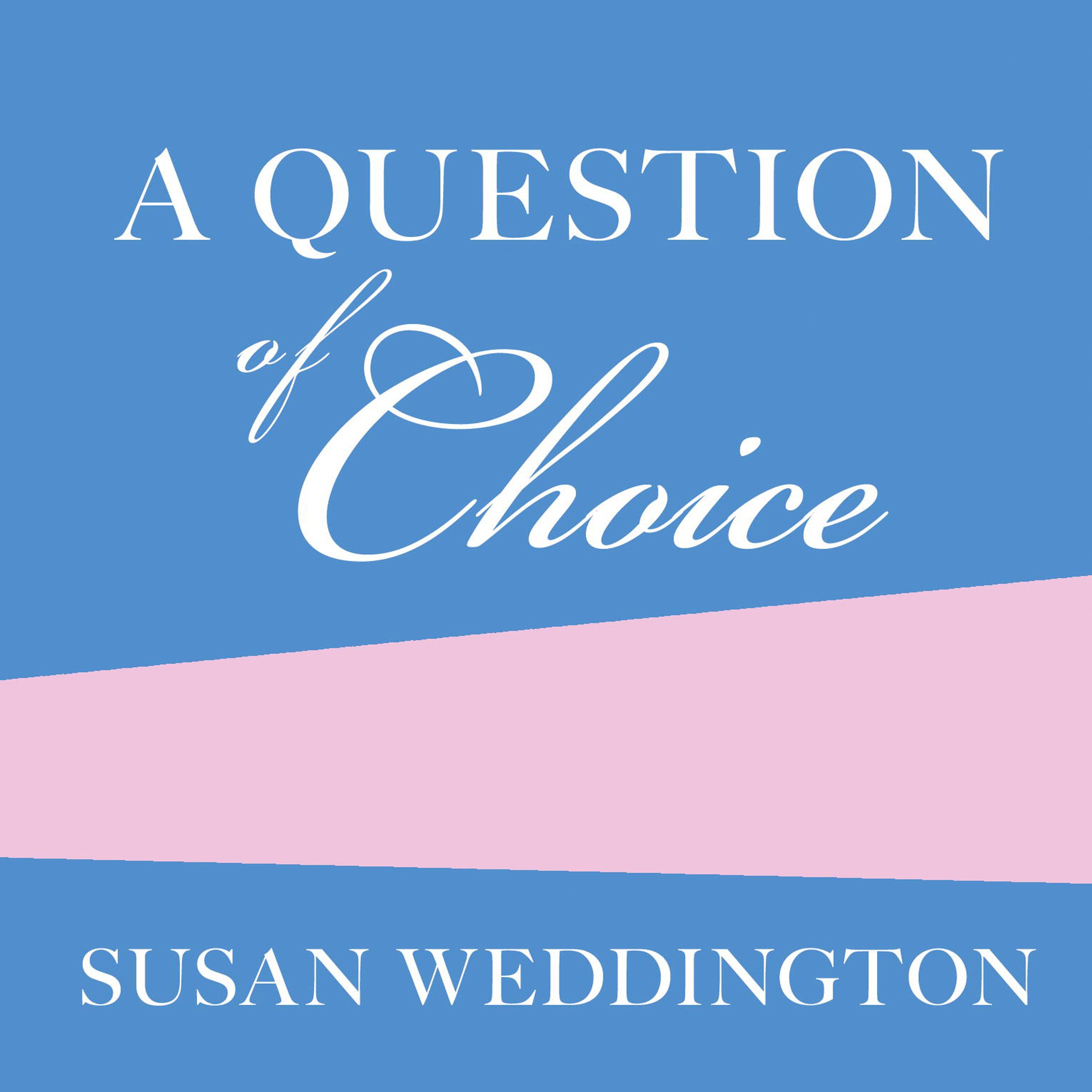 A Question of Choice