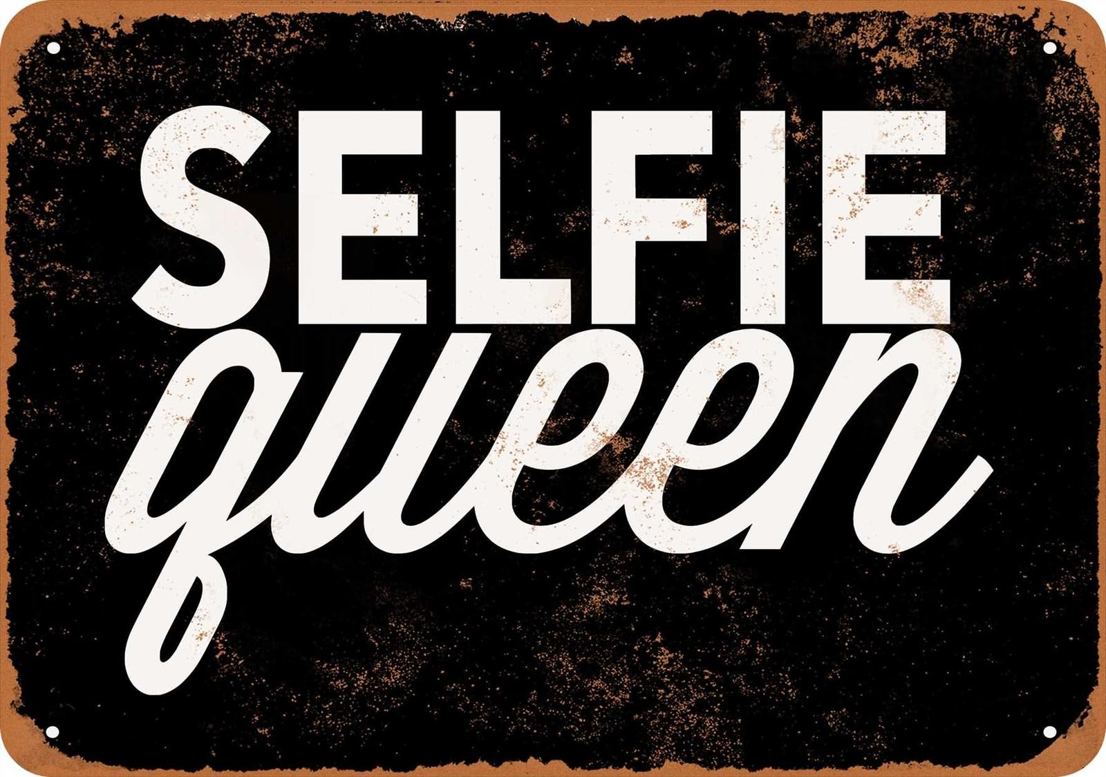 Miaomansenstore Metal Sign - Selfie Queen (Black) - Vintage Look Home Decor