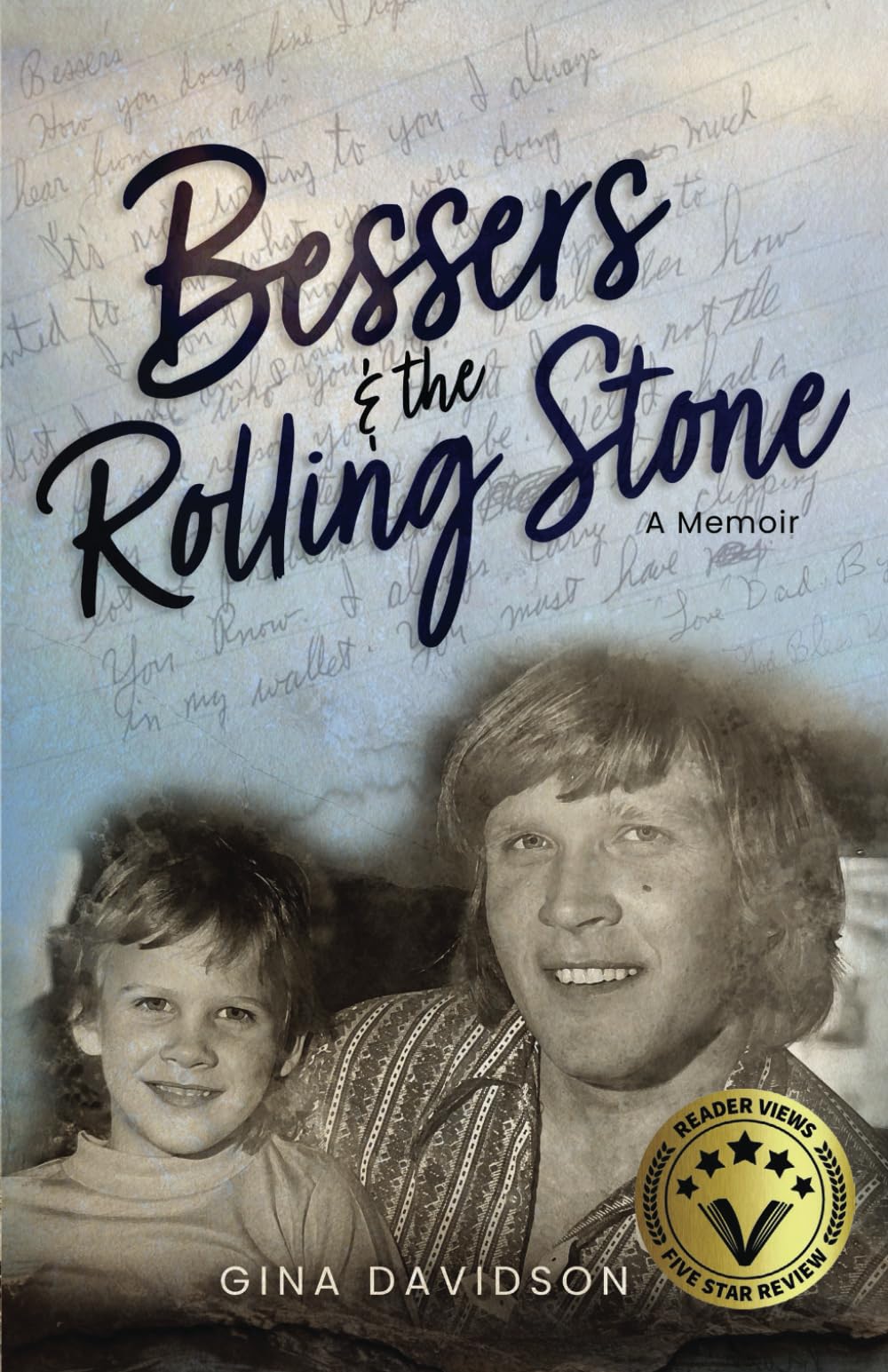 Bessers & the Rolling Stone: A Memoir