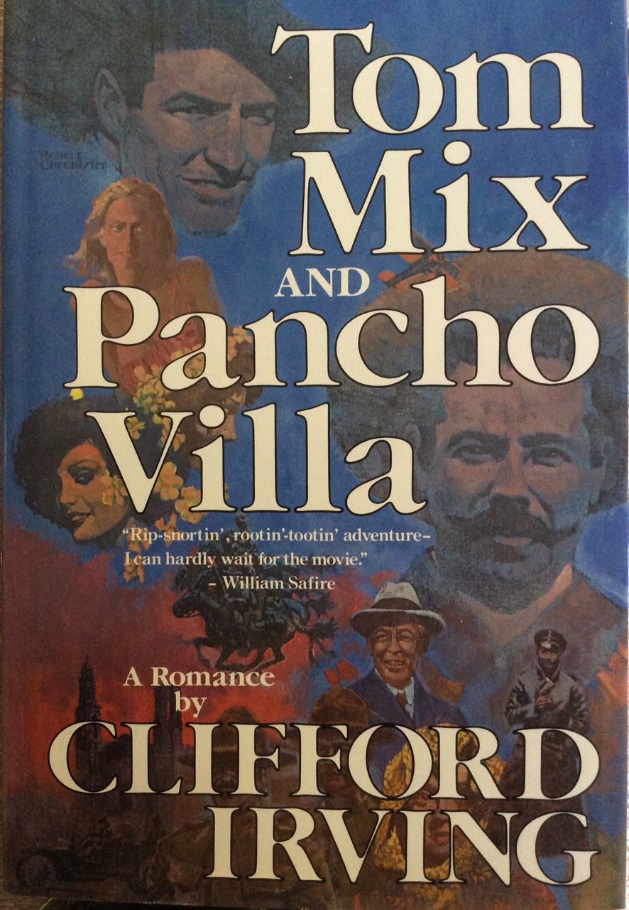 TOM MIX AND PANCHO VILLA: A Romance of the Mexican Revolution