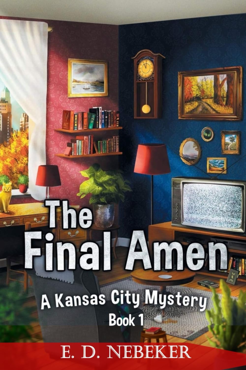 The Final Amen: Book 1 of A Kansas City Mystery