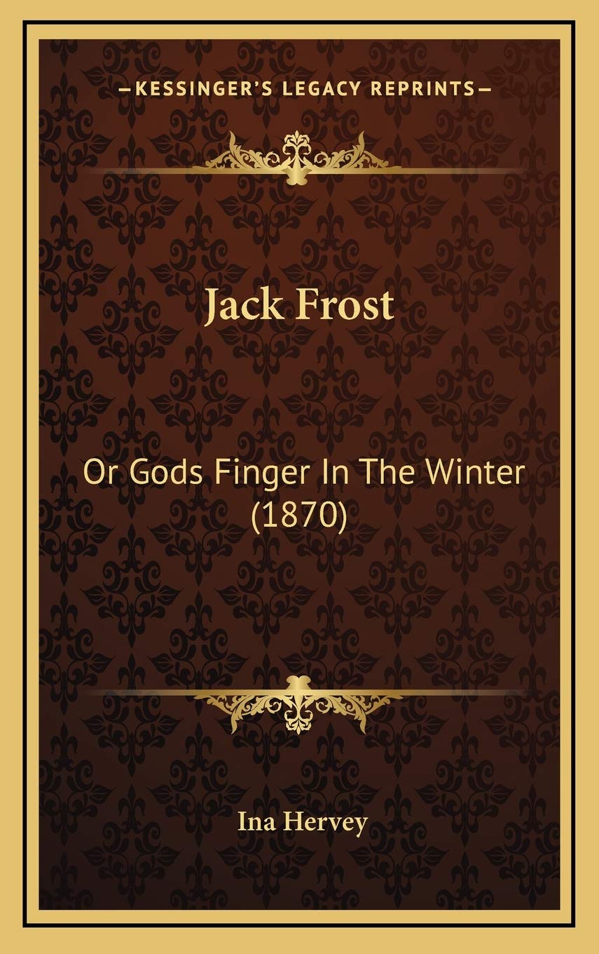 Jack Frost: Or Gods Finger In The Winter (1870)