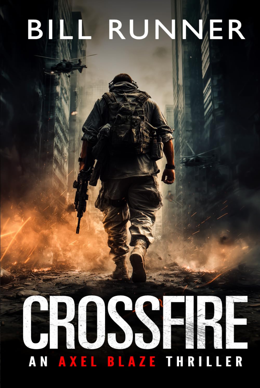 Crossfire: Axel Blaze Thriller Book 11