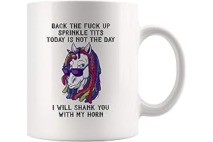 Back the F Up, Not Today Unicorn Mug: A Mythical and Humorous Coffee Mug
