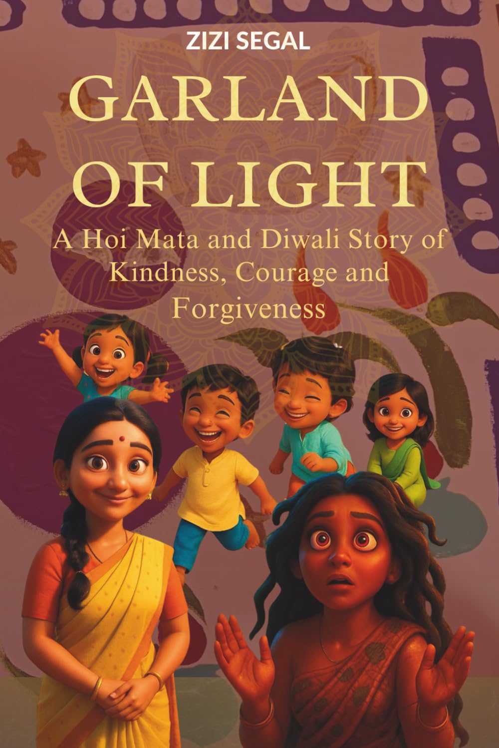The Garland of Light: Hoi Mata and Diwali Story of Kindness, Courage, and Forgiveness
