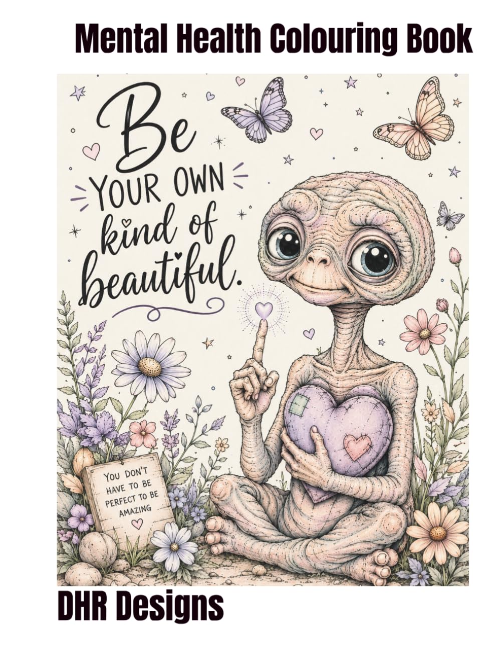 Mental Health Adult Colouring in Book - DHR Designs