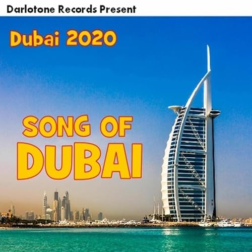 Song of Dubai von Dubai 2020 bei Amazon Music Amazon.de