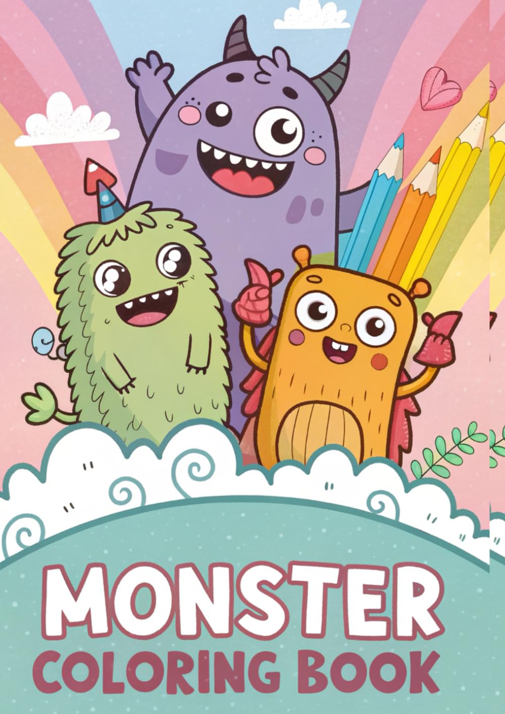 Monster Coloring Book for Kids: 25 Cute and Silly Monster Coloring Pages with Funny Monsters, Big Eyes, Crazy Faces & Playful Scenes for Kids Ages 3–12