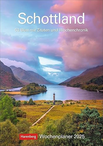 Schottland Wochenplaner 2025 - 53 Blatt mit Zitaten und Wochenchronik: Schön und praktisch: Terminkalender mit tollen Fotos von Schottland, ... Organisatorisches (Wochenplaner Harenberg)