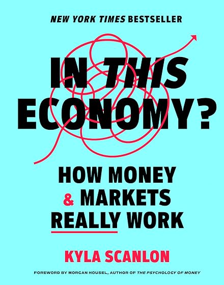 In This Economy?: How Money & Markets Really Work