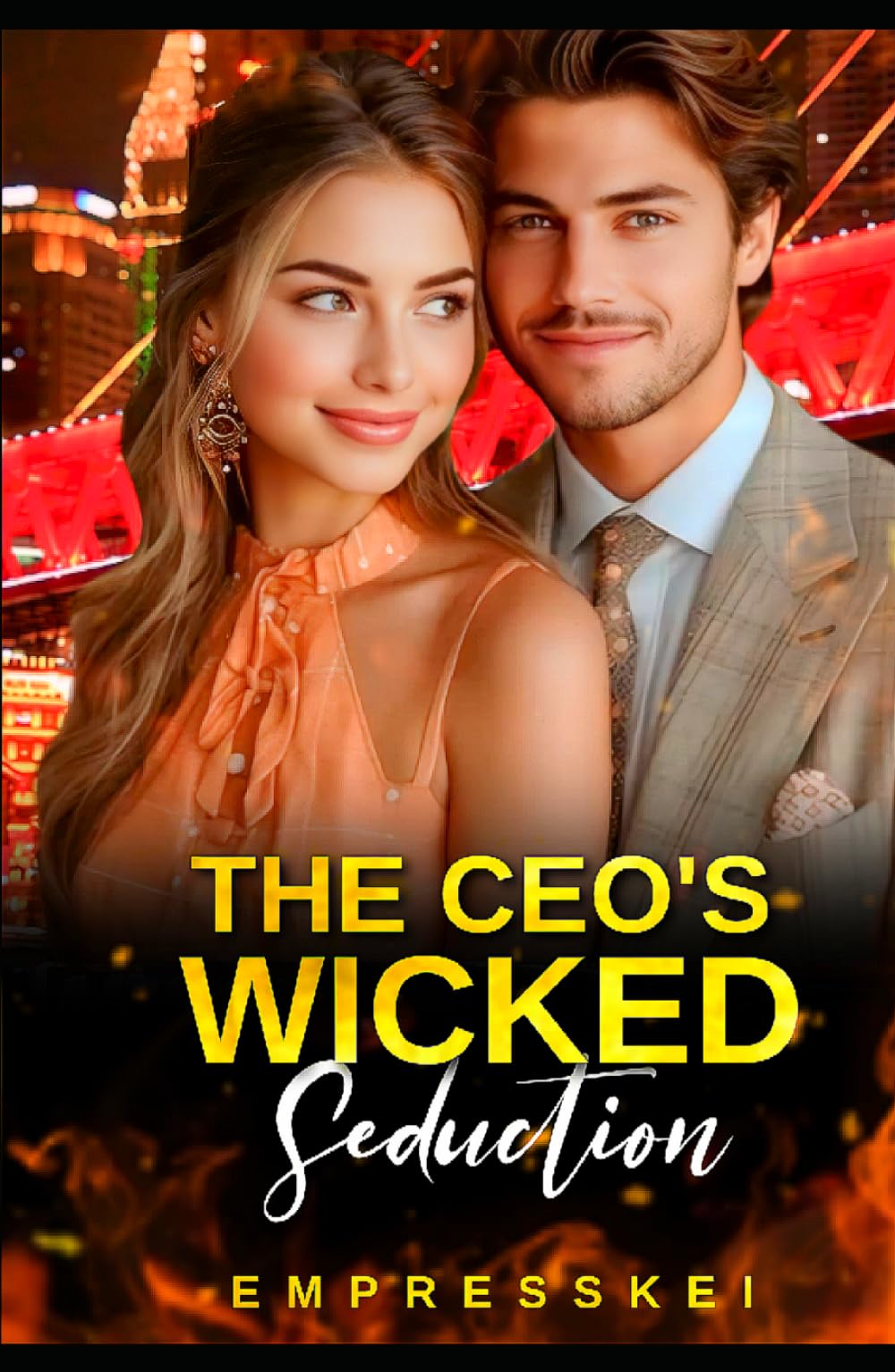 THE CEO'S WICKED SEDUCTION: An Arranged Marriage Billionaire Romance (SALCEDO TRILOGY)