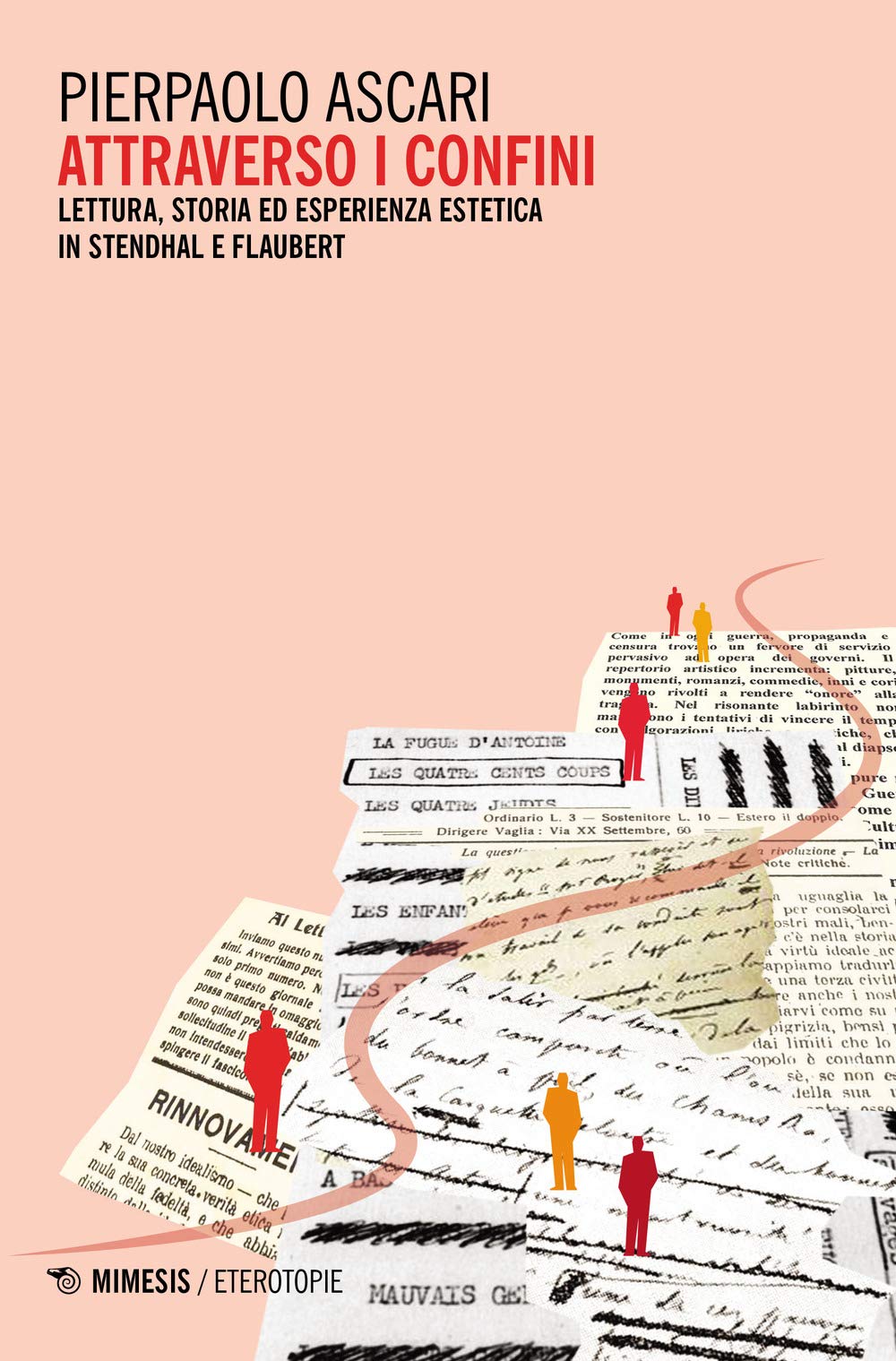 Attraverso I Confini. Lettura, Storia Ed Esperienza Estetica In Stendhal E Flaubert - 4