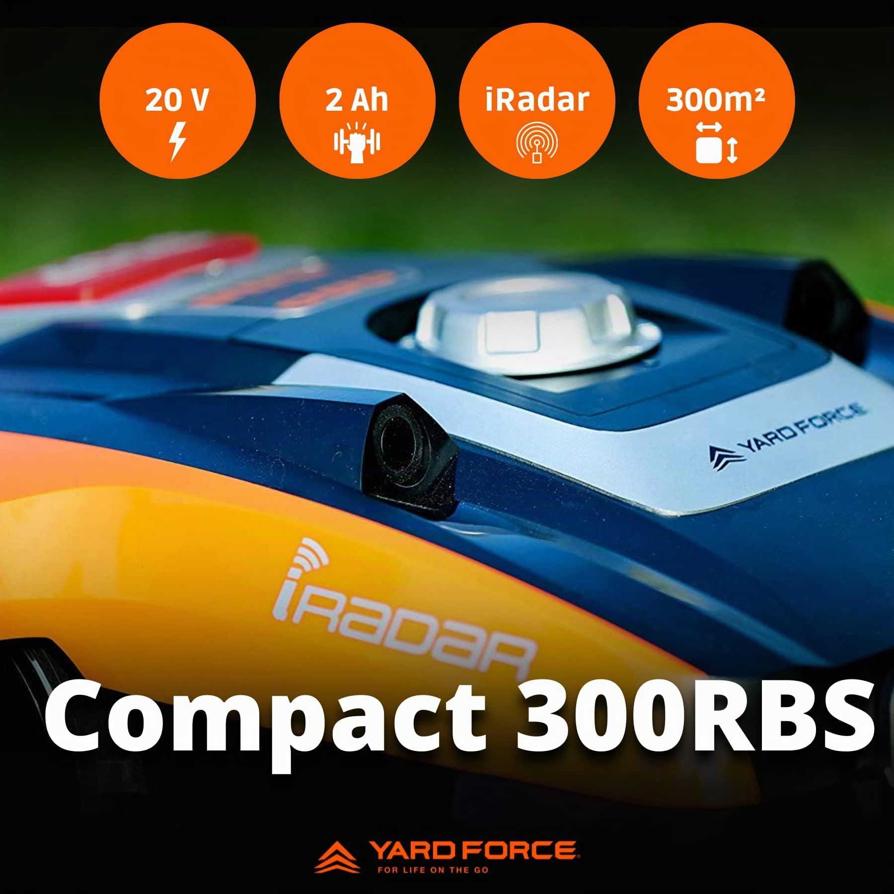Yard Force Compact 300RBS Tosaerba Robotizzato Fino a 300 mq, Semovente con Sensore a Ultrasuoni iRadar, Controllo Bluetooth e App, Motore Brushless, Batteria Ricaricabile 20V, 2.0 Ah