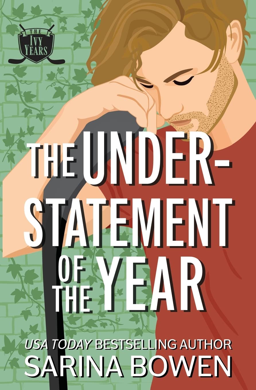 The Understatement of the Year: 3 (The Ivy Years)