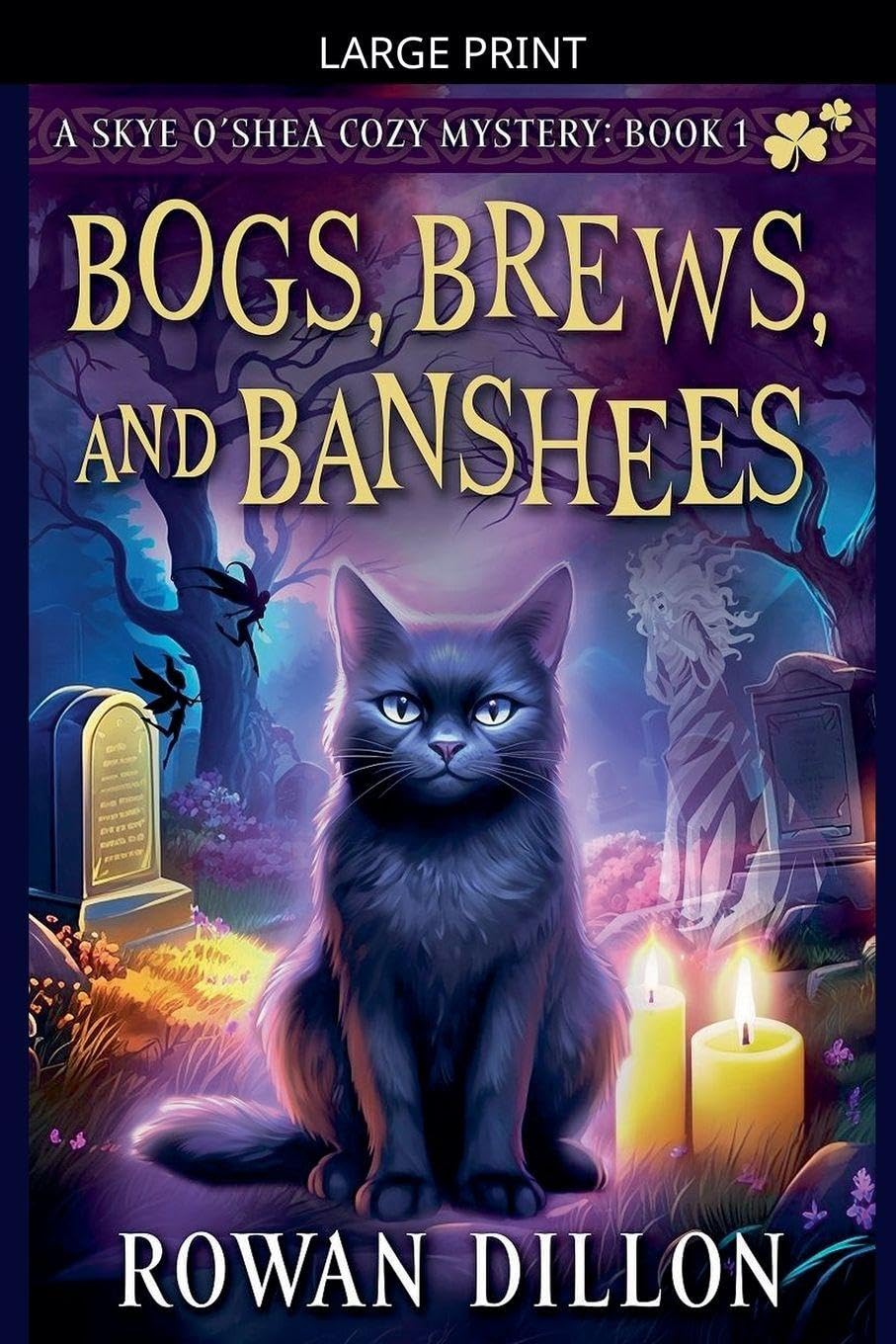 Bogs, Brews, and Banshees: 1 (The Skye O'Shea Paranormal Cozy Mysteries)