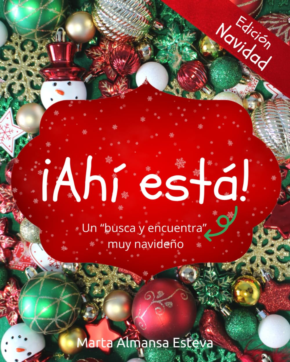 ¡Ahí está! *Edición Navidad*: Un libro busca y encuentra muy navideño (Cuentos ilustrados y libros infantiles)