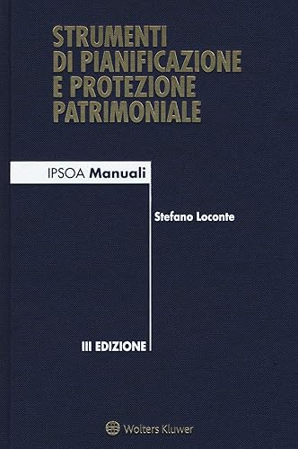Strumenti di pianificazione e protezione patrimoniale. Con e-book