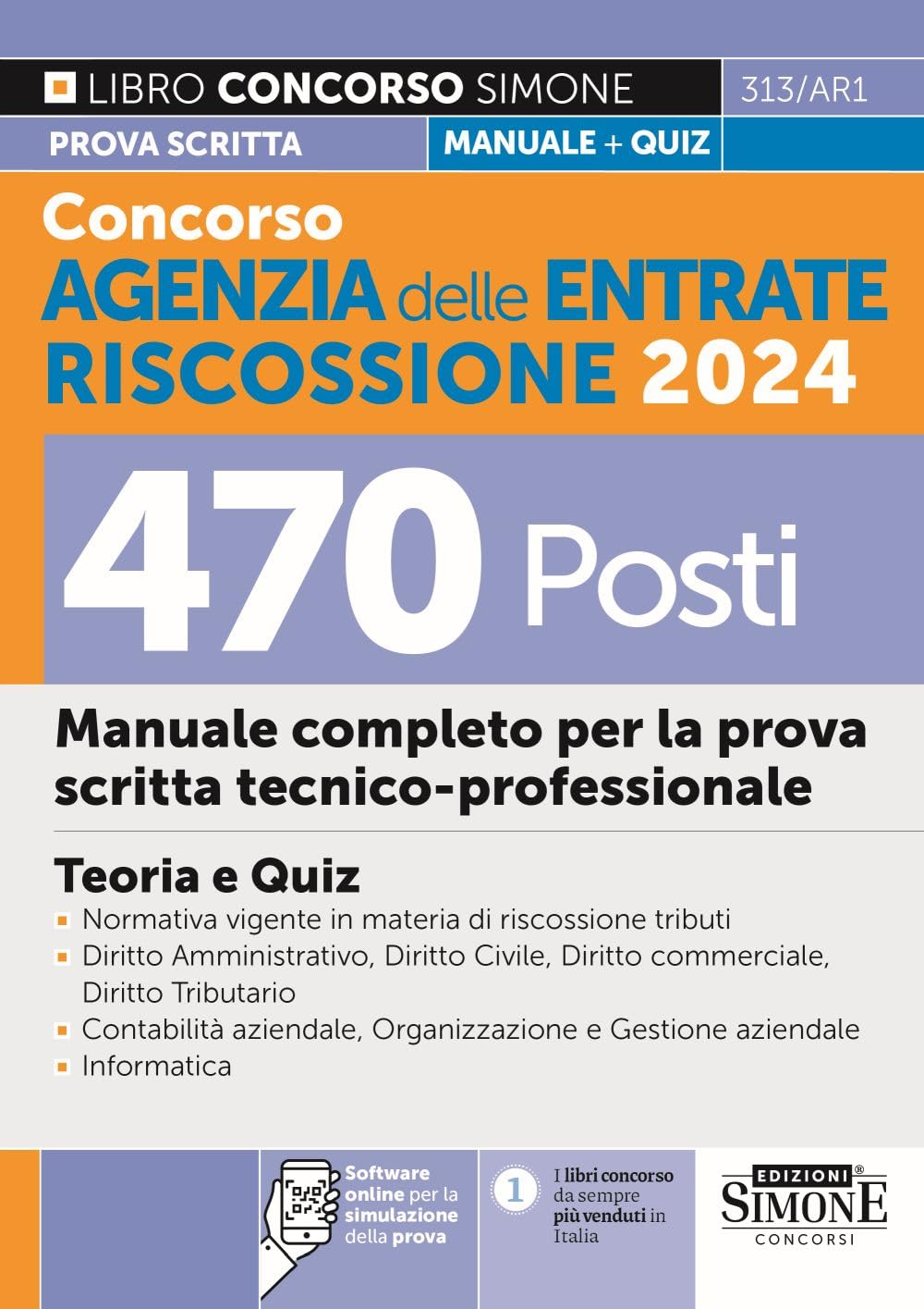 Concorso Agenzia Delle Entrate Riscossione 2024. 470 Posti. Manuale Completo Per La Prova Scritta Tecnico-Professionale. Con Espansione Online. Con Software Di Simulazione - 4