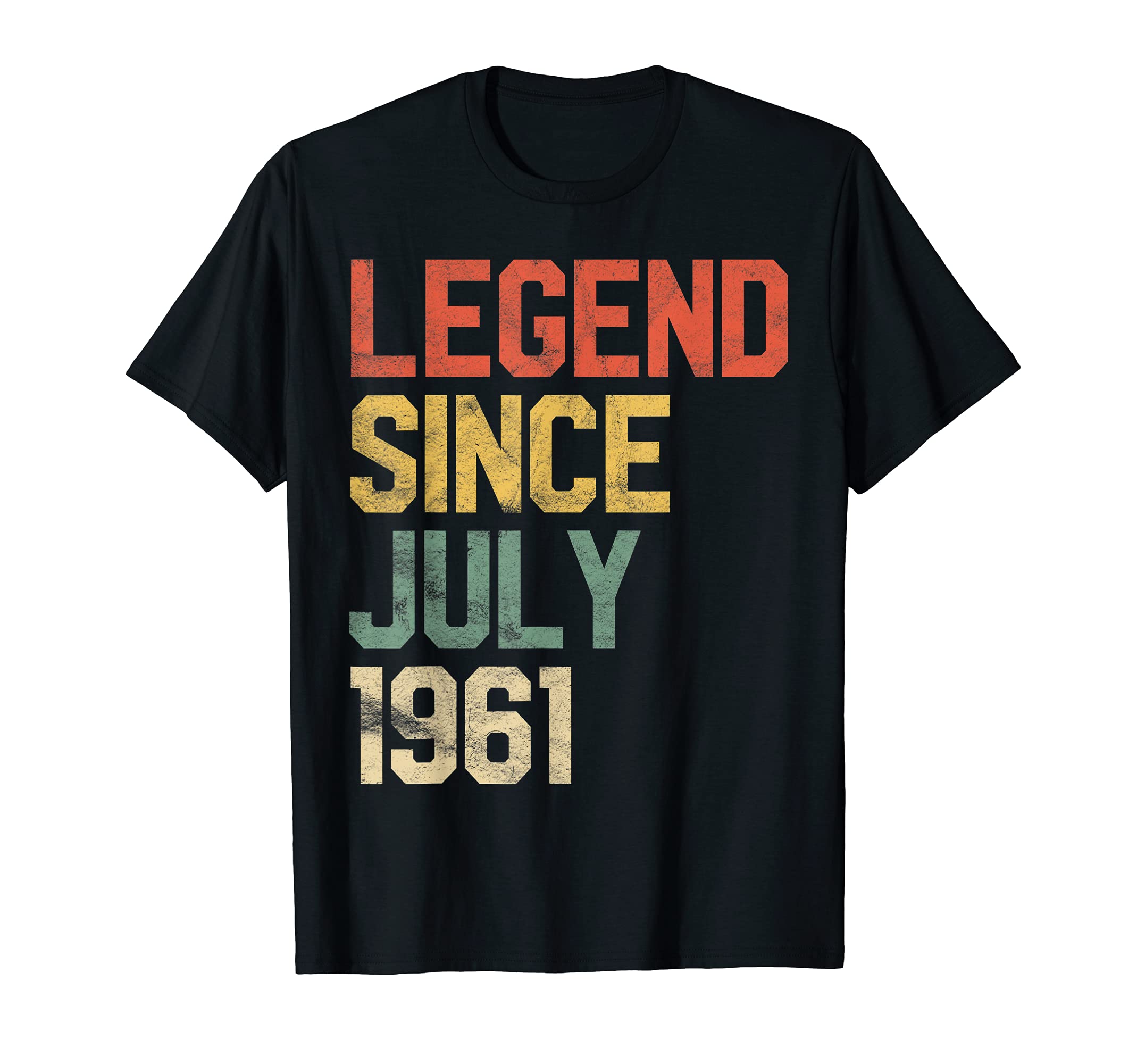 Sixtieth Bday 60 yrs old Design StoreLegend Since July 1961 Men Woman 60th Birthday 60 Year Old T-Shirt