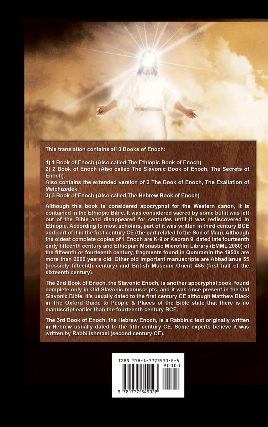 The Books of Enoch: Complete edition: Including (1) The Ethiopian Book of Enoch, (2) The Slavonic Secrets and (3) The Hebrew Book of Enoch